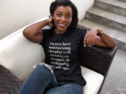Reclaiming My Self-Care Unisex Shirt